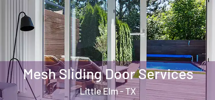 Mesh Sliding Door Services Little Elm - TX